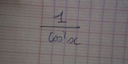  1/cos^2x 