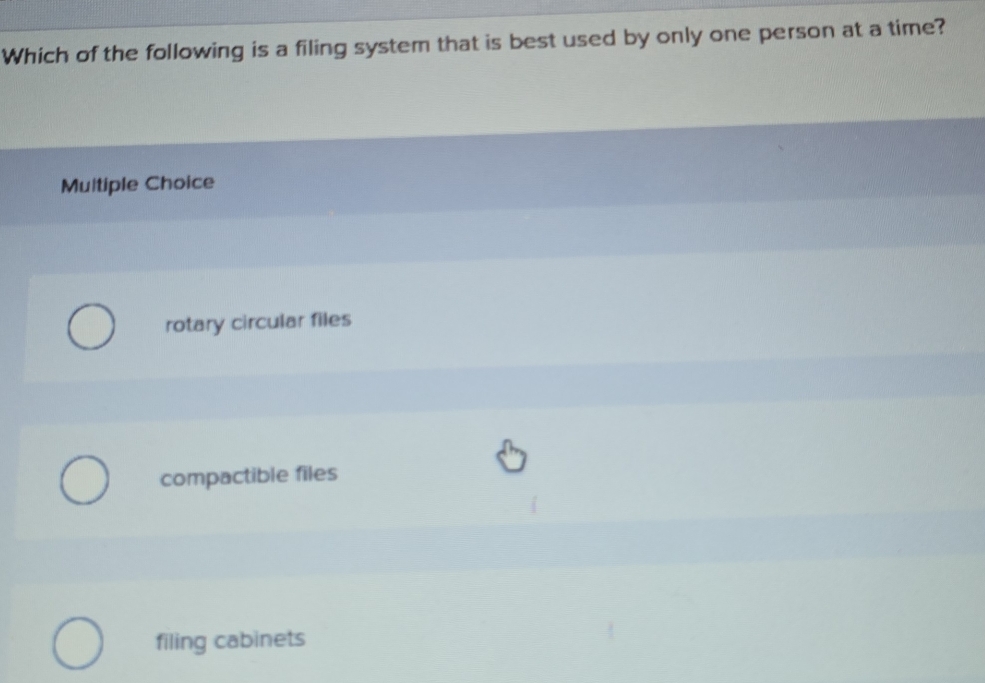 Solved: Which of the following is a filing system that is best used by ...