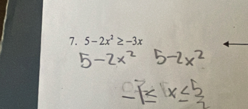 5-2x^2≥ -3x