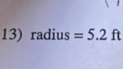 radius=5.2ft