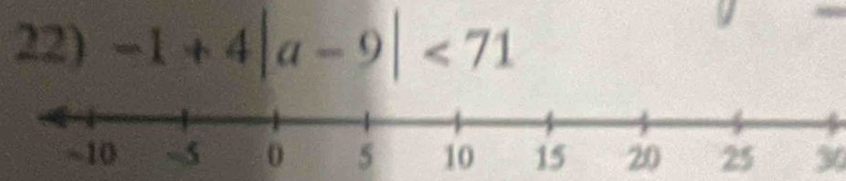 -1+4|a-9|<71</tex> 
30