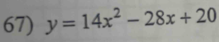 y=14x^2-28x+20