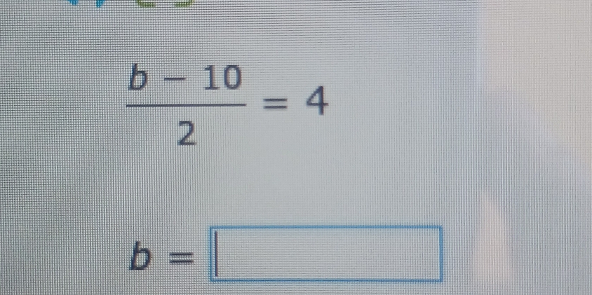  (b-10)/2 =4
b=□