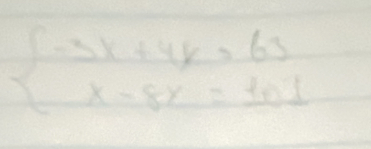 beginarrayl -3x+4y=63 x-8y=101endarray.