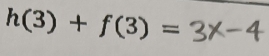 h(3)+f(3)=