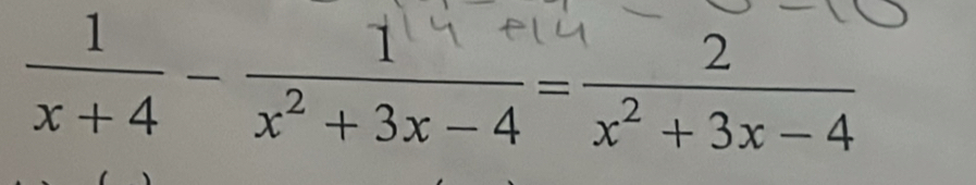 x +4 x² +3x-4 x² +3x-4