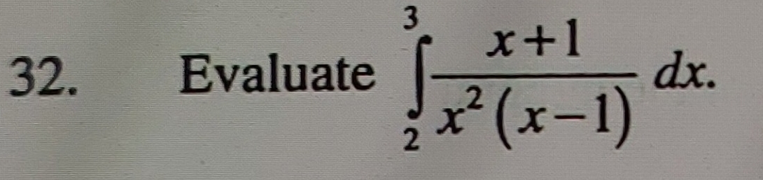 Evaluate ∈tlimits _2^(3frac x+1)x^2(x-1)dx.