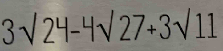 3surd 24-4surd 27+3surd 11