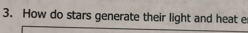 How do stars generate their light and heat e