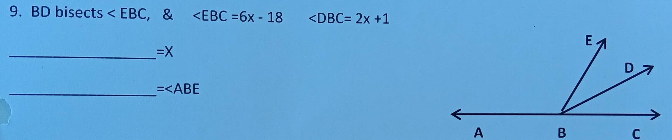 BD bisects ∠ EBC ， &
_ =X
_ =