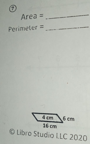 ⑦
Area=
_ 
Peri meter=
_ 
© Libro Studio LLC 2020