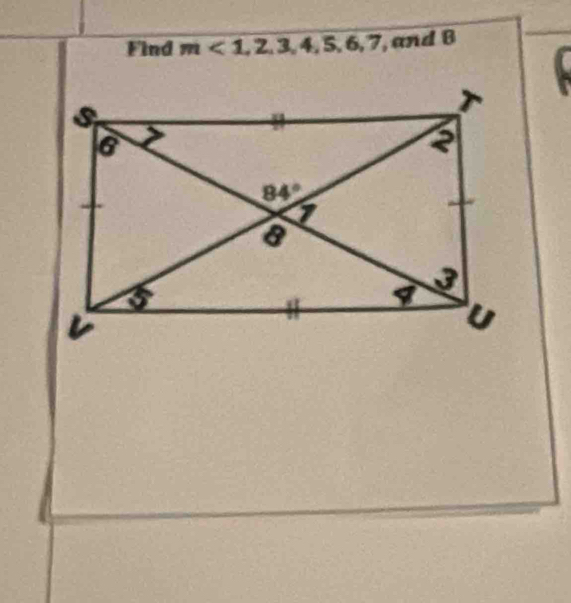 Find m<1,2,3,4,5,6,7 , and B