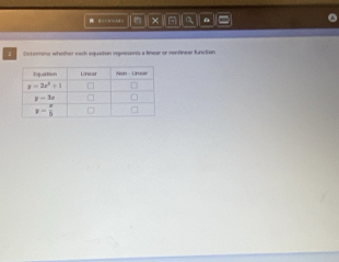 × a
Dctermone whither each equation regessnts a tinear or reefinear function