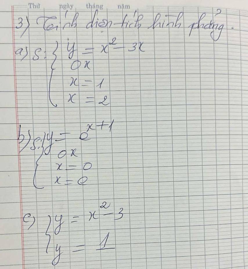 3). C id drp- it Ritl foting
a frac 8 1/3 y-x^2-3x 0x x-y 1/2  x-2endarray 
b beginarrayl y=e^(x+1) enclosecircle1 x=0 x-eendarray.
beginarrayl y=x^2-3 y=1endarray.