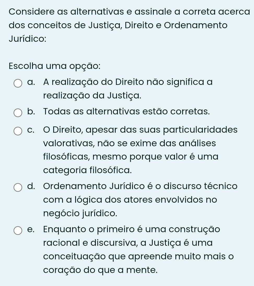 Resolvido:Considere as alternativas e assinale a correta acerca dos ...