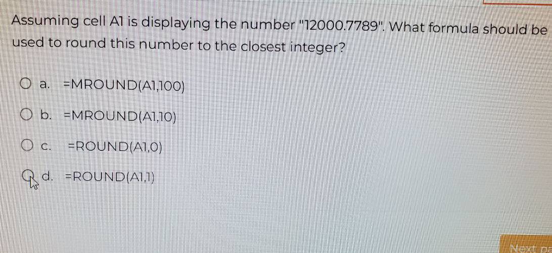 Solved: Assuming cell A1 is displaying the number '' 12000.7 78° 9 ...