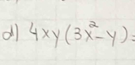 all 4xy(3x^2-y)=