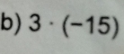 3· (-15)