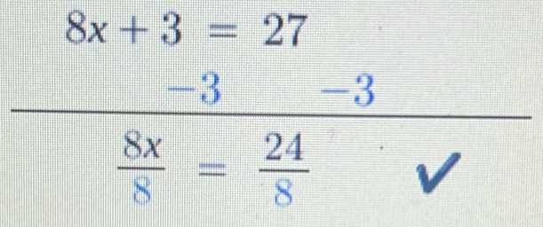 8x+3=27