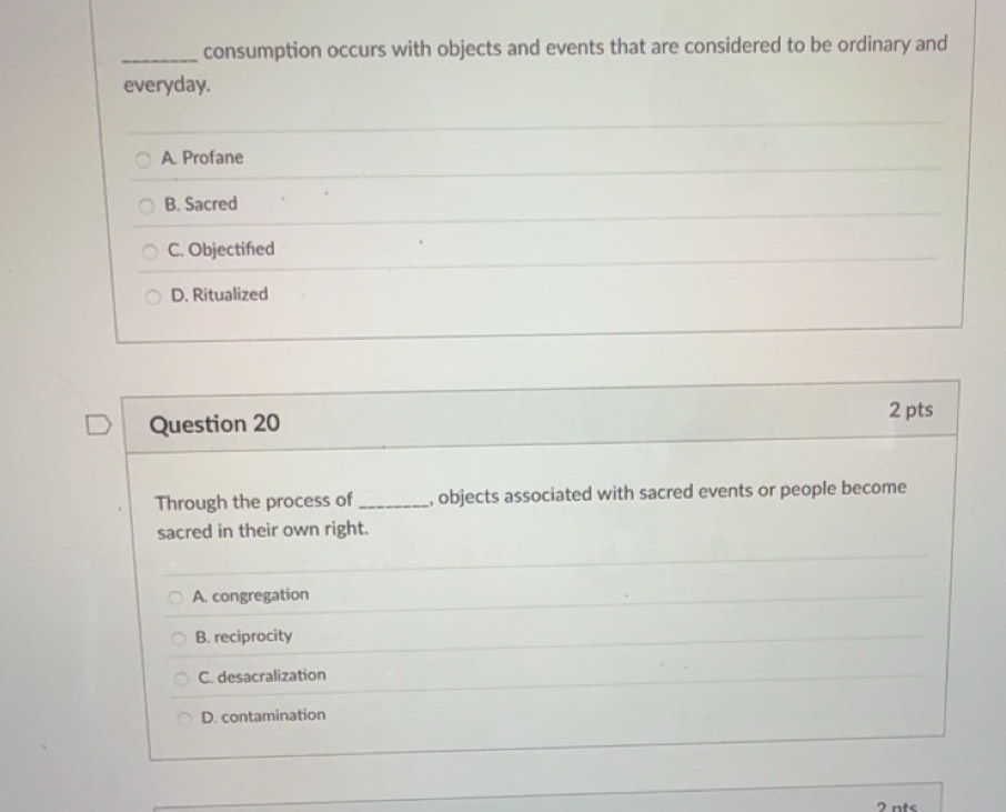 Solved: consumption occurs with objects and events that are considered ...