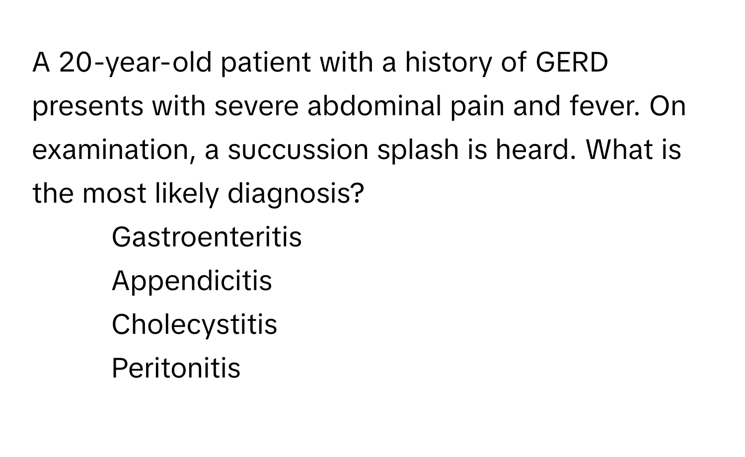 Solved: A 20-year-old patient with a history of GERD presents with ...