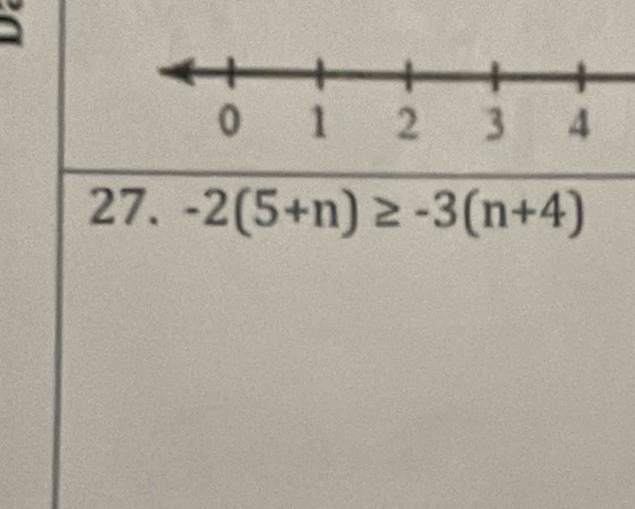 -2(5+n)≥ -3(n+4)