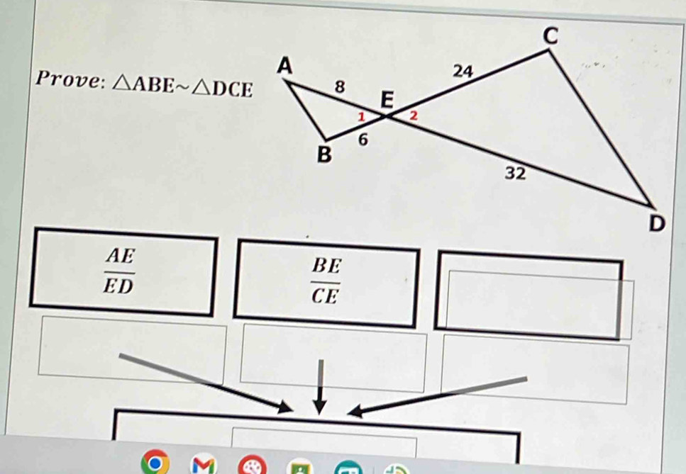 Prove: △ ABEsim △ DCE
 AE/ED 
 BE/CE 