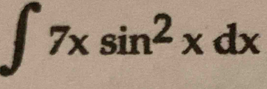 ∈t 7xsin^2xdx