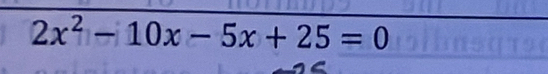 2x^2-10x-5x+25=0