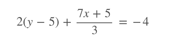 2(y-5)+ (7x+5)/3 =-4