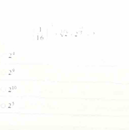 frac 116|· sqrt[3](2)· 2^(frac 2)2=
2^4
(-y-()=0
2^9
2^(10)
2^5