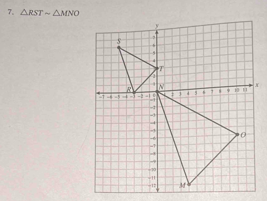 △ RSTsim △ MNO
x