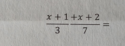  (x+1)/3  (+x+2)/7 =