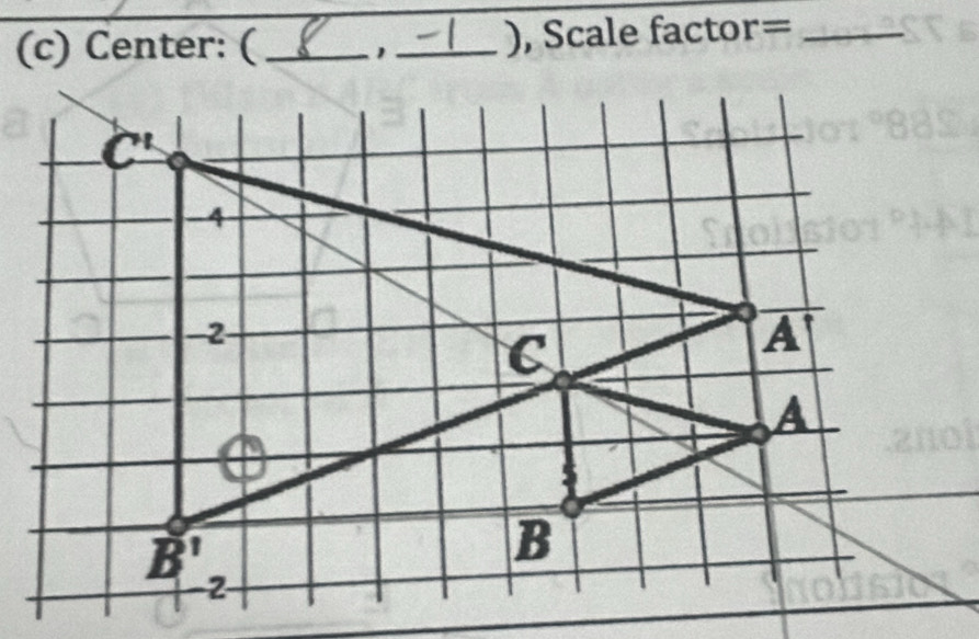 Center: (_  _), Scale factor=_