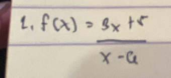 f(x)= (3x+5)/x-6 