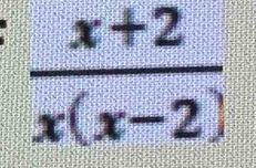  (x+2)/x(x-2) 