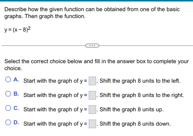 Solved: Describe how the given function can be obtained from one of the ...