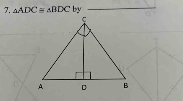 △ ADC≌ △ BDC by