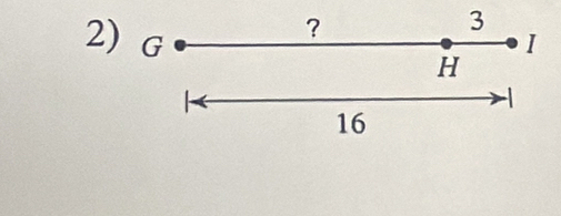 ?
3
2) G I
H
-1
16