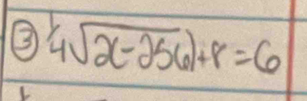 ③ 4sqrt(2(-256))+8=6