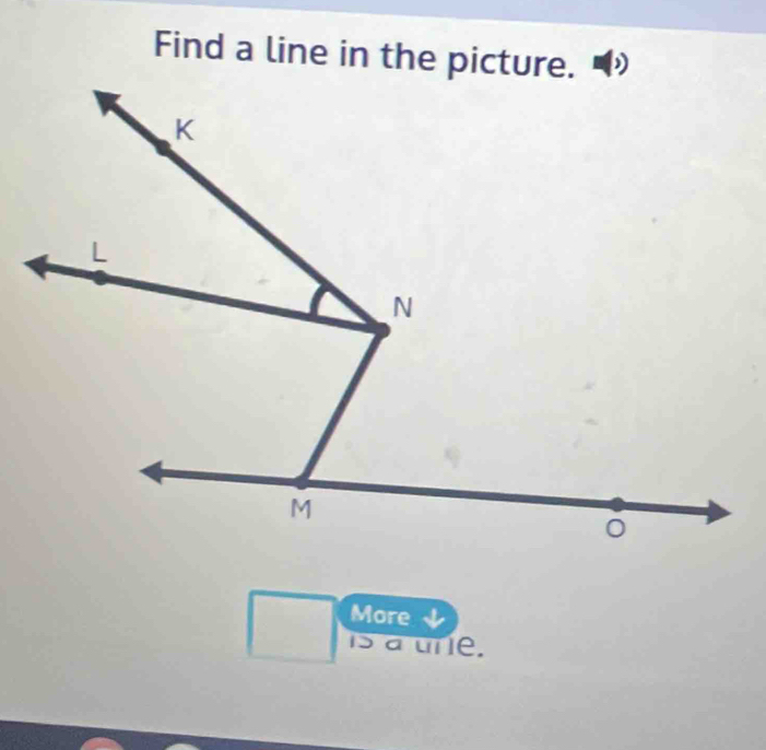 Find a line in the picture. 
More 
is a ure.