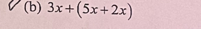 3x+(5x+2x)