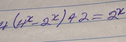 4(4^x-2^x)42=2^x