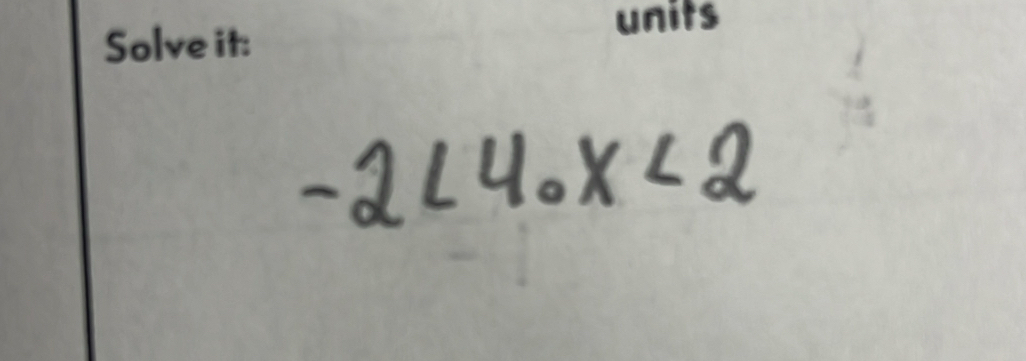 Solve it: 
units