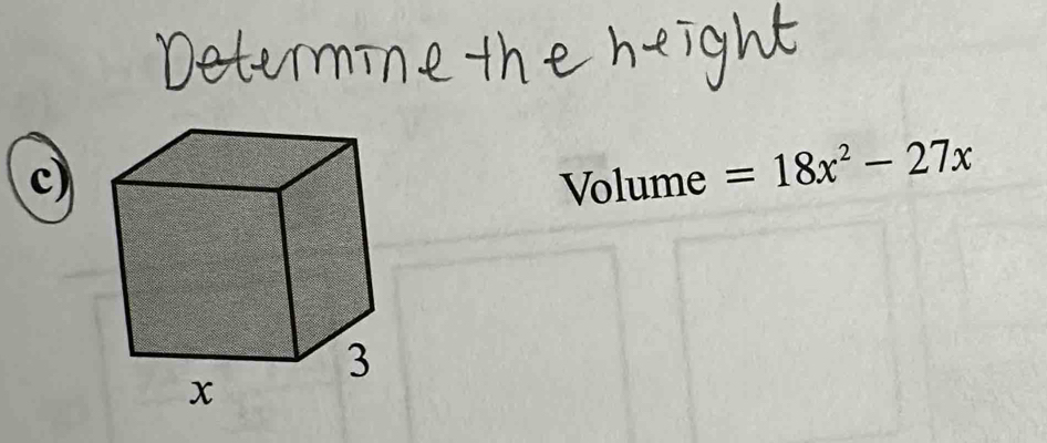 Volume =18x^2-27x