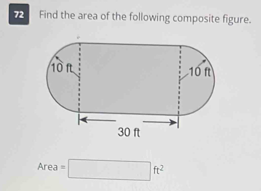 Find the area of the following composite figure.
Area =□ ft^2