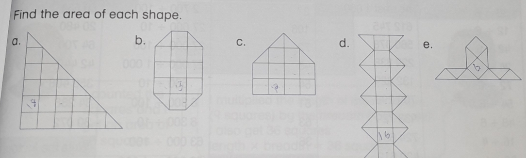 Find the area of each shape. 
b. 
C. 
d. 
e. 
6