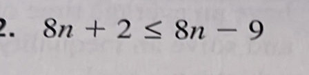 8n+2≤ 8n-9