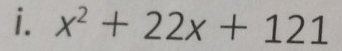 x^2+22x+121