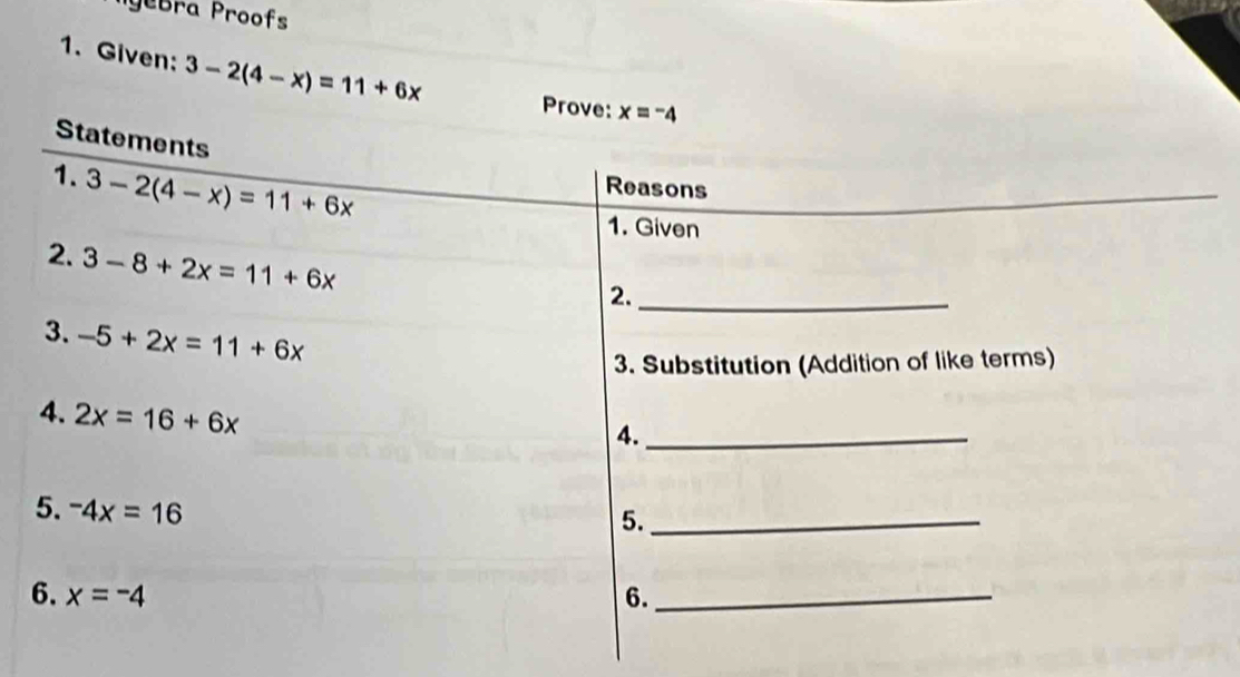 gb a Proofs
1. Given: 3-2(4-x)=11+6x